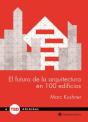 Futuro De La Arquitectura En 100 Edificios  - Preview