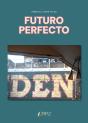 Futuro Perfecto - Preview