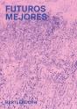 Futuros Mejores - Preview