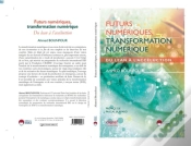 Capa do artigo Futurs Numeriques - Transformation Numerique