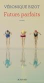 Futurs Parfaits - Preview