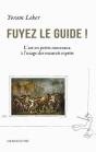 Fuyez Le Guide ! L'Art En Petits Morceaux À L'Usage Des Mauvais Esprits - Preview