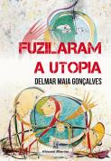 Fuzilaram a Utopia