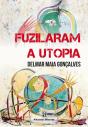 Fuzilaram a Utopia - Preview