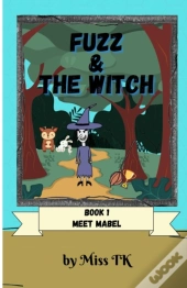Fuzz & The Witch