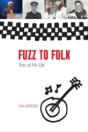 Fuzz To Folk - Preview