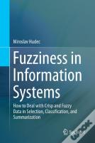 Fuzziness In Information Systems