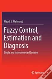 Capa do artigo Fuzzy Control, Estimation And Diagnosis