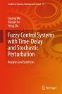 Fuzzy Control Systems With Time-Delay And Stochastic Perturbation - Preview