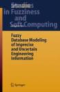 Fuzzy Database Modeling Of Imprecise And Uncertain Engineering Information - Preview