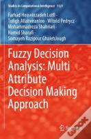 Fuzzy Decision Analysis: Multi Attribute Decision Making Approach