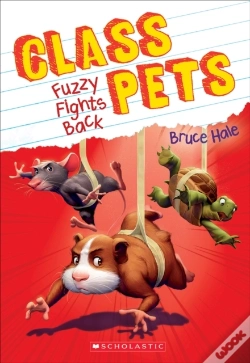 Capa do artigo Fuzzy Fights Back (Class Pets #4)