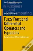Fuzzy Fractional Differential Operators And Equations
