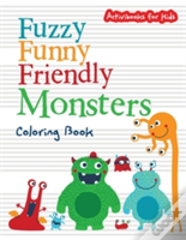 Fuzzy Funny Friendly Monsters Coloring Book
