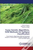 Fuzzy Genetic Algorithms, Svm Methods For Epilepsy Classification
