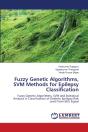 Fuzzy Genetic Algorithms, Svm Methods For Epilepsy Classification - Preview