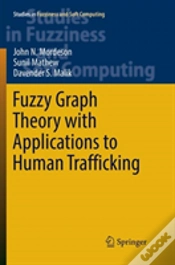 Capa do artigo Fuzzy Graph Theory With Applications To Human Trafficking