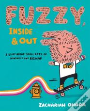 Fuzzy, Inside And Out