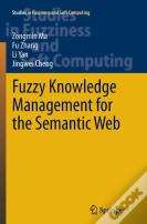 Fuzzy Knowledge Management For The Semantic Web