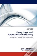 Fuzzy Logic And Approximate Reasoning
