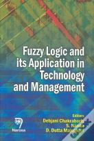 Fuzzy Logic And Its Application To Technology And Management
