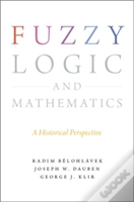 Fuzzy Logic And Mathematics