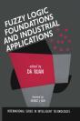 Fuzzy Logic Foundations And Industrial Applications - Preview