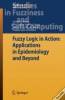 Capa do artigo Fuzzy Logic In Action: Applications In Epidemiology And Beyond