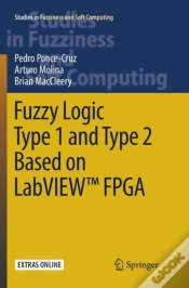 Capa do artigo Fuzzy Logic Type 1 And Type 2 Based On Labviewâ„¢ Fpga