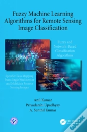 Capa do artigo Fuzzy Machine Learning Algorithms For Remote Sensing Image Classification