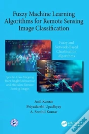 Capa do artigo Fuzzy Machine Learning Algorithms For Remote Sensing Image Classification