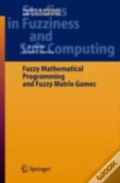 Capa do artigo Fuzzy Mathematical Programming And Fuzzy Matrix Games