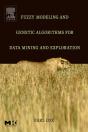 Fuzzy Modeling And Genetic Algorithms For Data Mining And Exploration - Preview