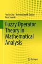 Fuzzy Operator Theory In Mathematical Analysis - Preview