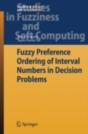Fuzzy Preference Ordering Of Interval Numbers In Decision Problems - Preview
