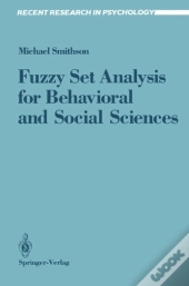 Fuzzy Set Analysis For Behavioral And Social Sciences