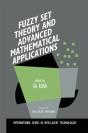Fuzzy Set Theory And Advanced Mathematical Applications - Preview