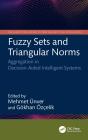 Fuzzy Sets And Triangular Norms - Preview