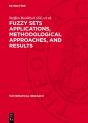 Fuzzy Sets Applications, Methodological Approaches, And Results - Preview
