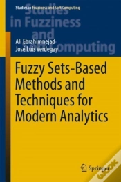 Capa do artigo Fuzzy Sets-Based Methods And Techniques For Modern Analytics