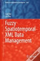 Fuzzy Spatiotemporal Xml Data Management