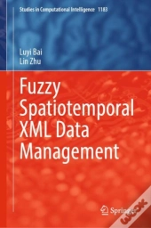 Fuzzy Spatiotemporal Xml Data Management