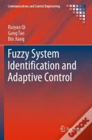 Fuzzy System Identification And Adaptive Control