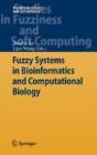 Fuzzy Systems In Bioinformatics And Computational Biology - Preview