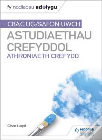 Fy Nodiadau Adolygu: Cbac Safon Uwch Astudiaethau Crefyddol - Athroniaeth Crefydd