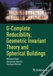 Capa do artigo G-Complete Reducibility, Geometric Invariant Theory And Spherical Buildings