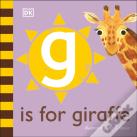 G Is For Giraffe