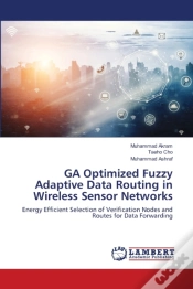 Capa do artigo Ga Optimized Fuzzy Adaptive Data Routing In Wireless Sensor Networks
