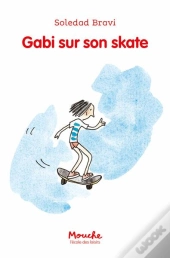 Gabi Sur Son Skate
