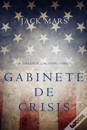 Capa do artigo Gabinete De Crisis (Un Thriller De Luke Stone — Libro 3)